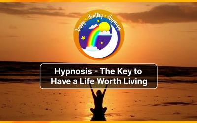 WATCH VIDEO: Hypnosis – The Key to Have a Life Worth Living…